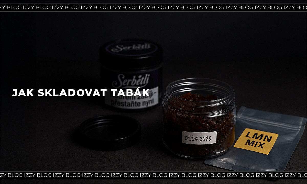 Jak správně skladovat tabák?
