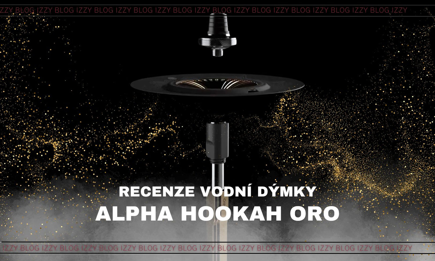Recenze vodní dýmky Alpha Hookah ORO: Nová technologie a inovativní řešení