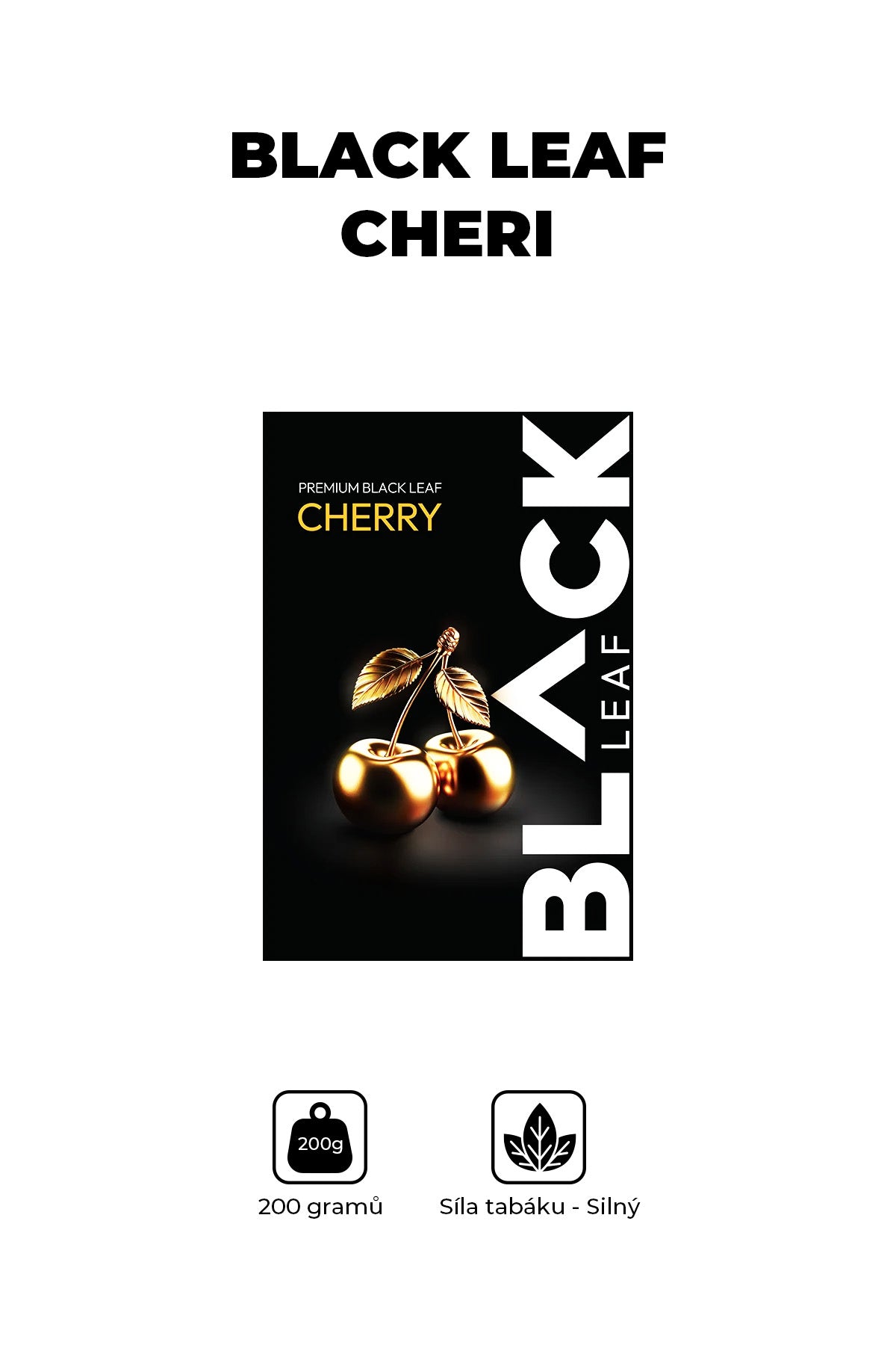 BLACK Leaf 200g Cheri