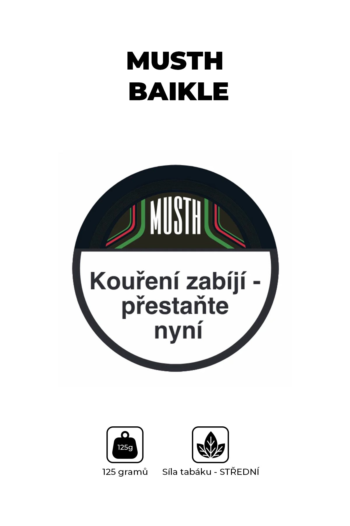 Tobacco - MustH 125g - Baikle