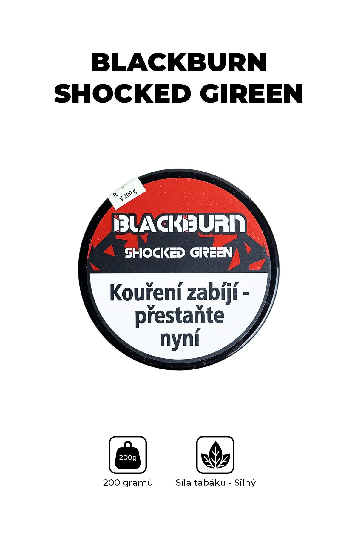 Tobacco - BlackBurn 200g - Shocked Green