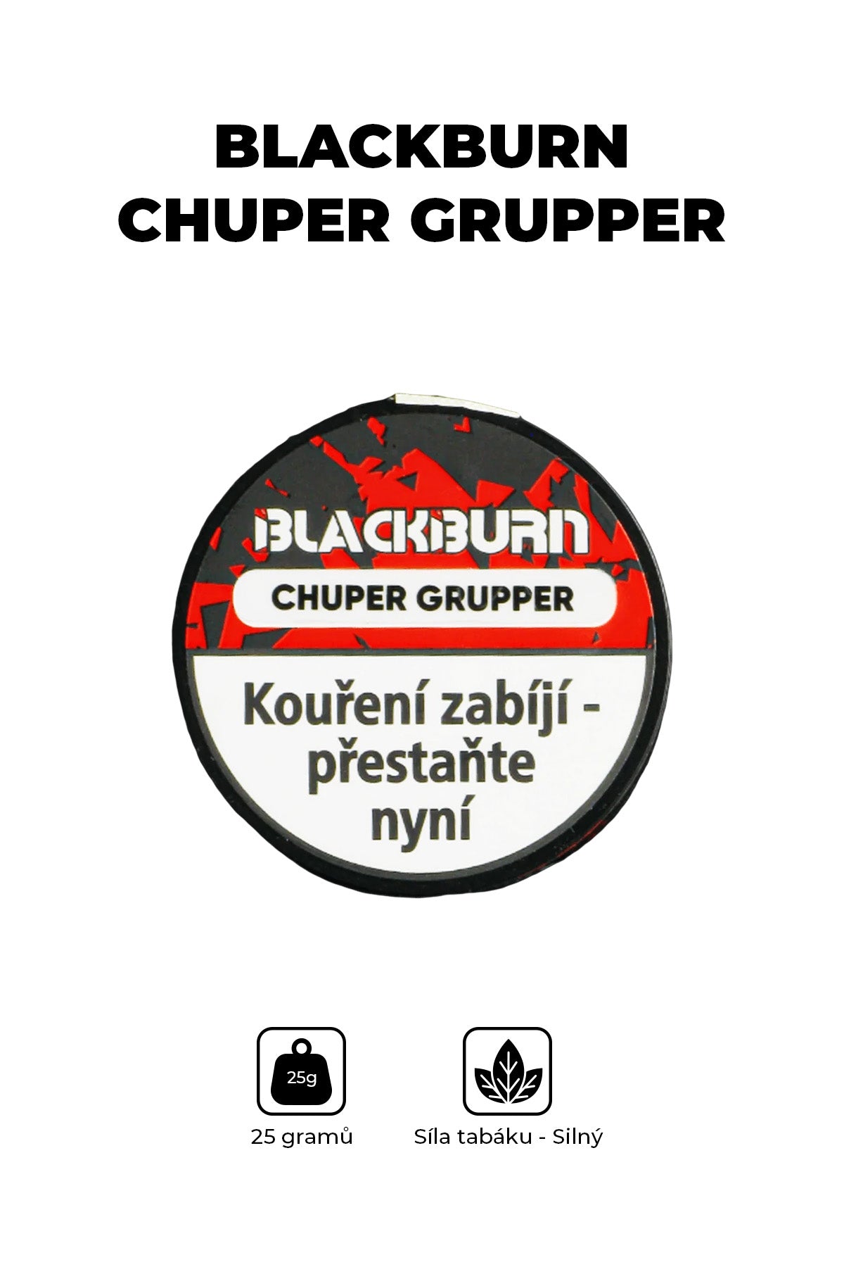 Tobacco - BlackBurn 25g - Chuper Grupper