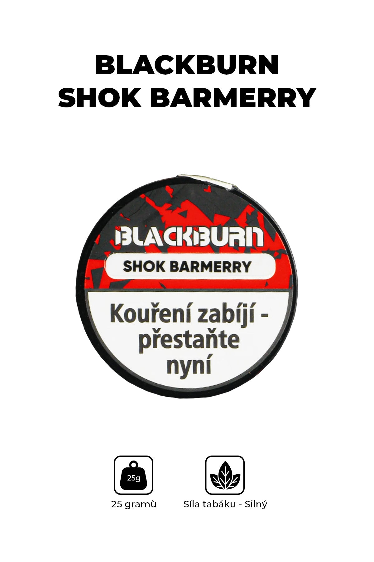 Tobacco - BlackBurn 25g - Shok Barmerry