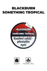 Tabák - BlackBurn 25g - Something tropical