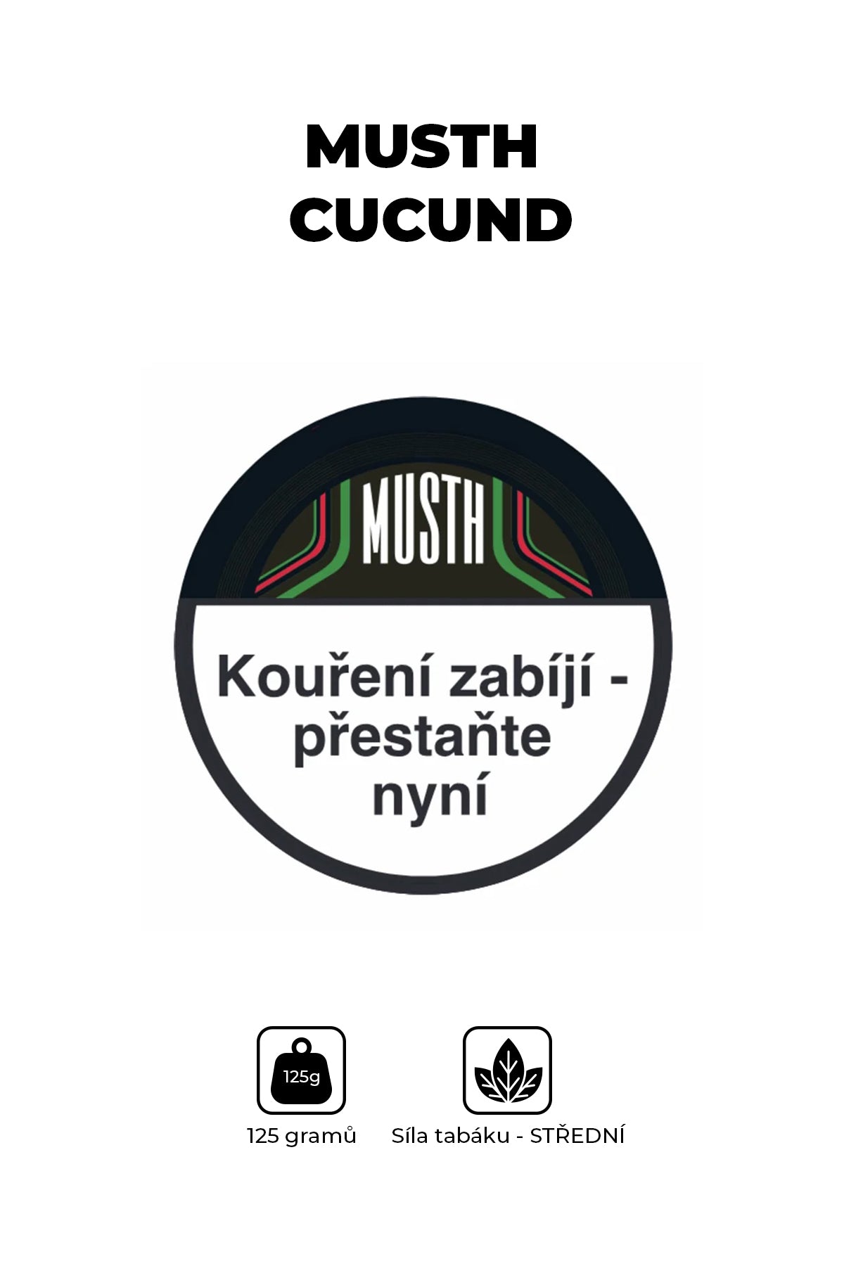 Tobacco - MustH 125g - Cucund