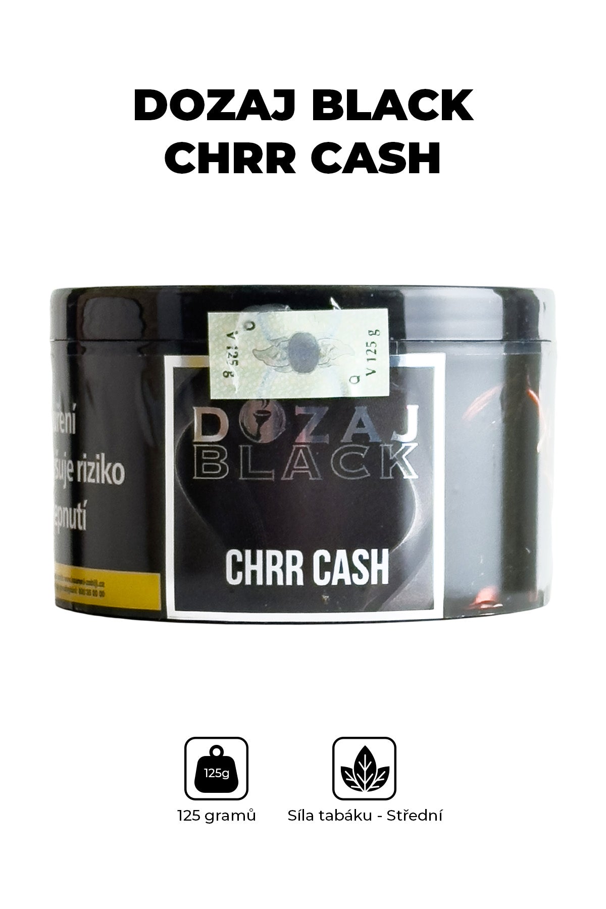 Tabák - Dozaj Black 125g - Chrr Cash