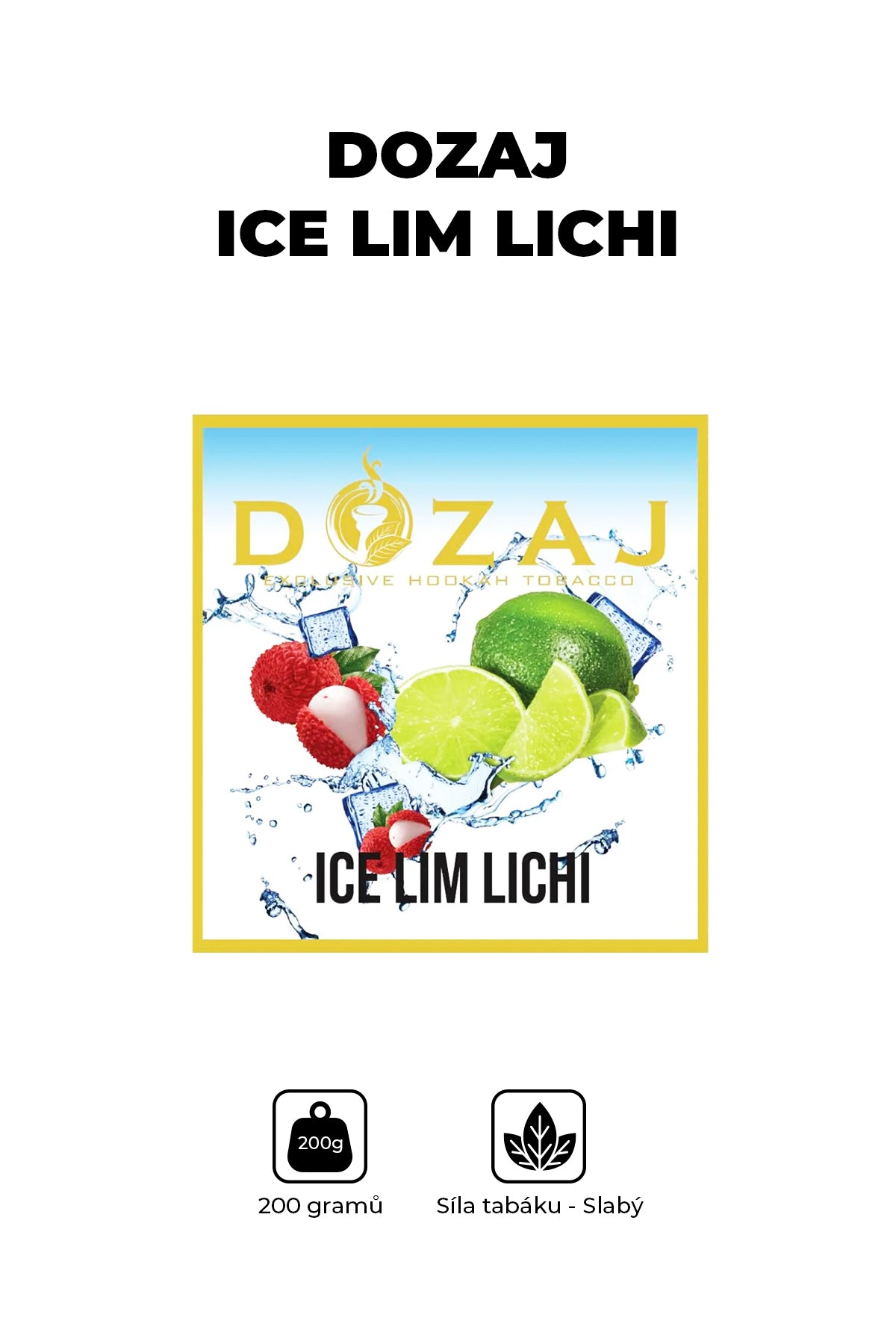 Tabák - Dozaj Gold 200g - Ice Lim Lichi
