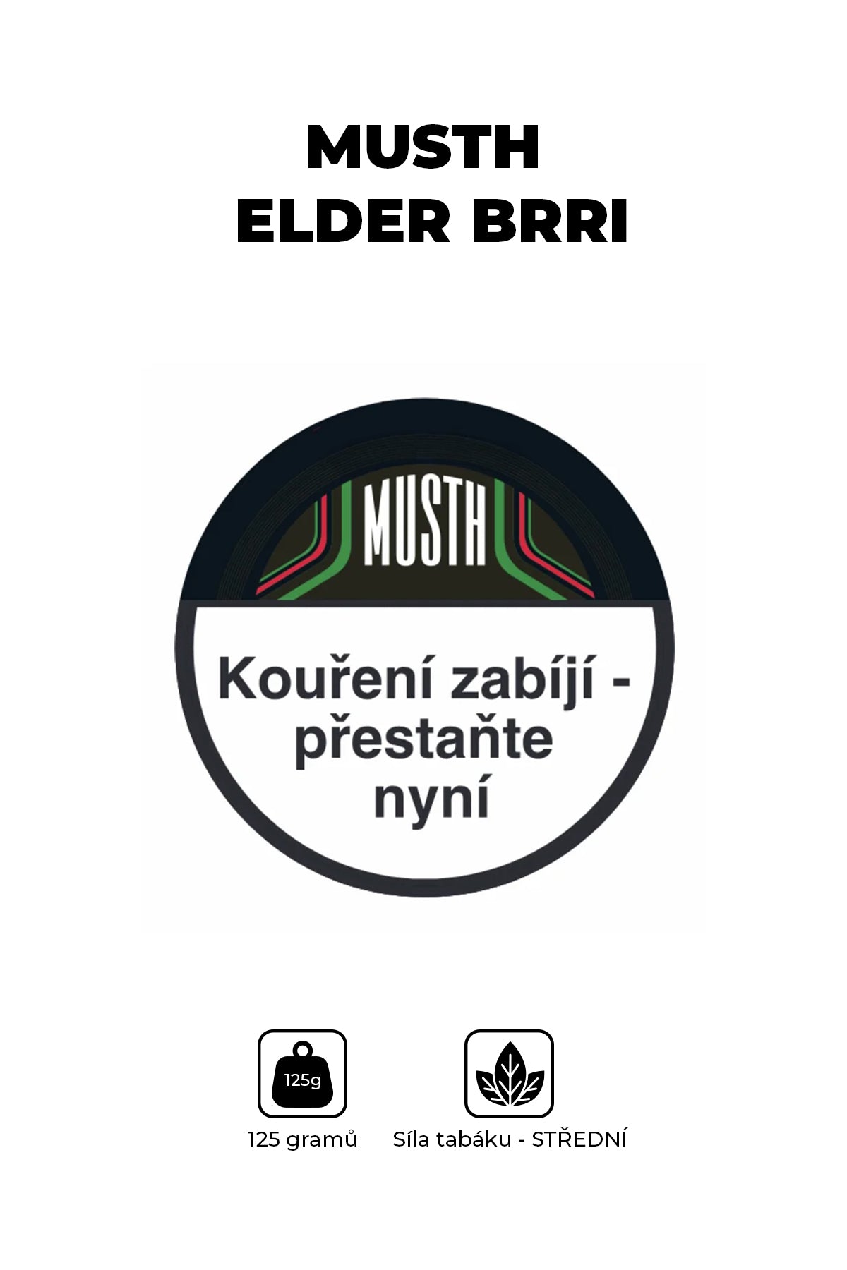 Tobacco - MustH 125g - Elder Brri