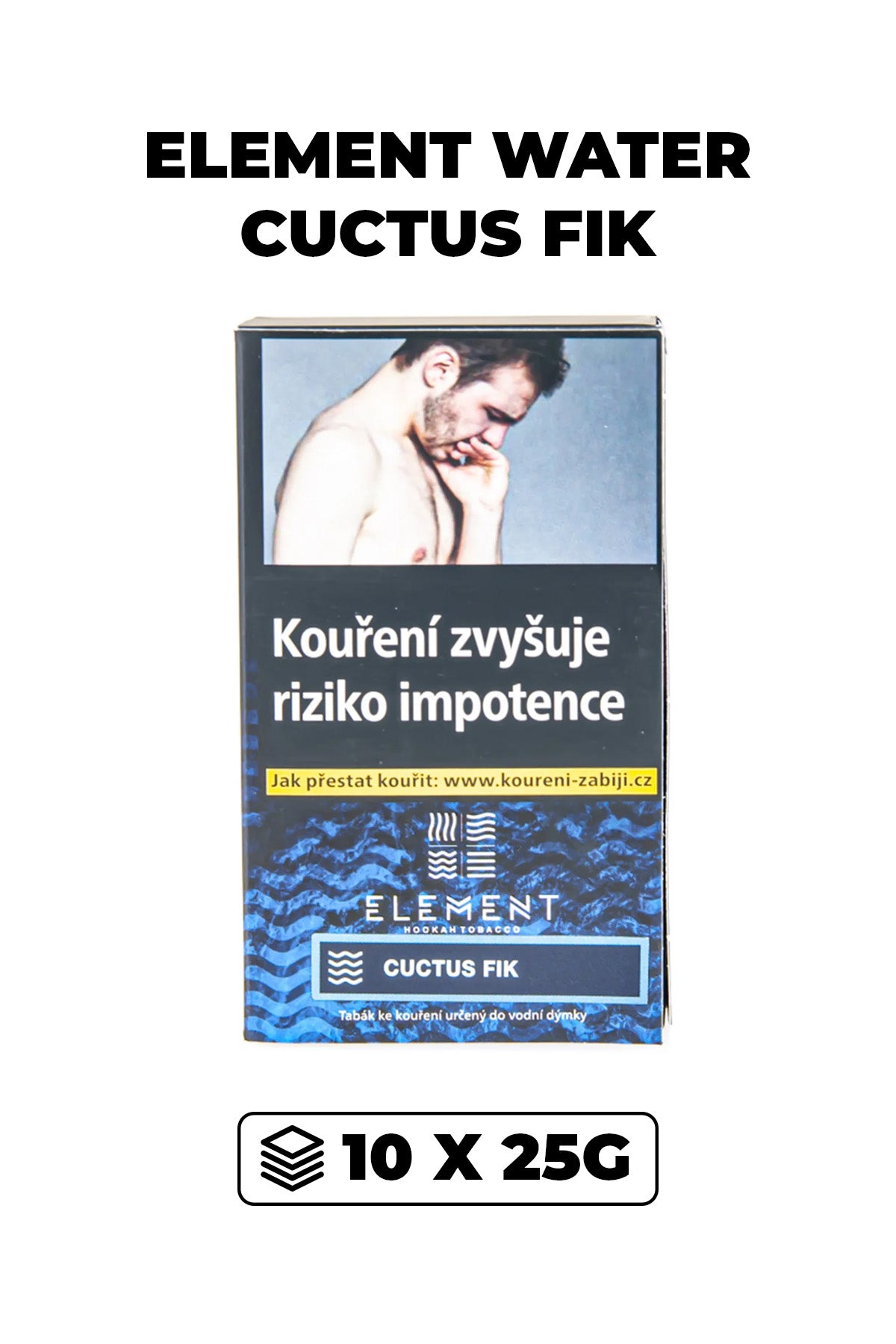 Tabák - Element Water 10x25g - Cuctus Fik