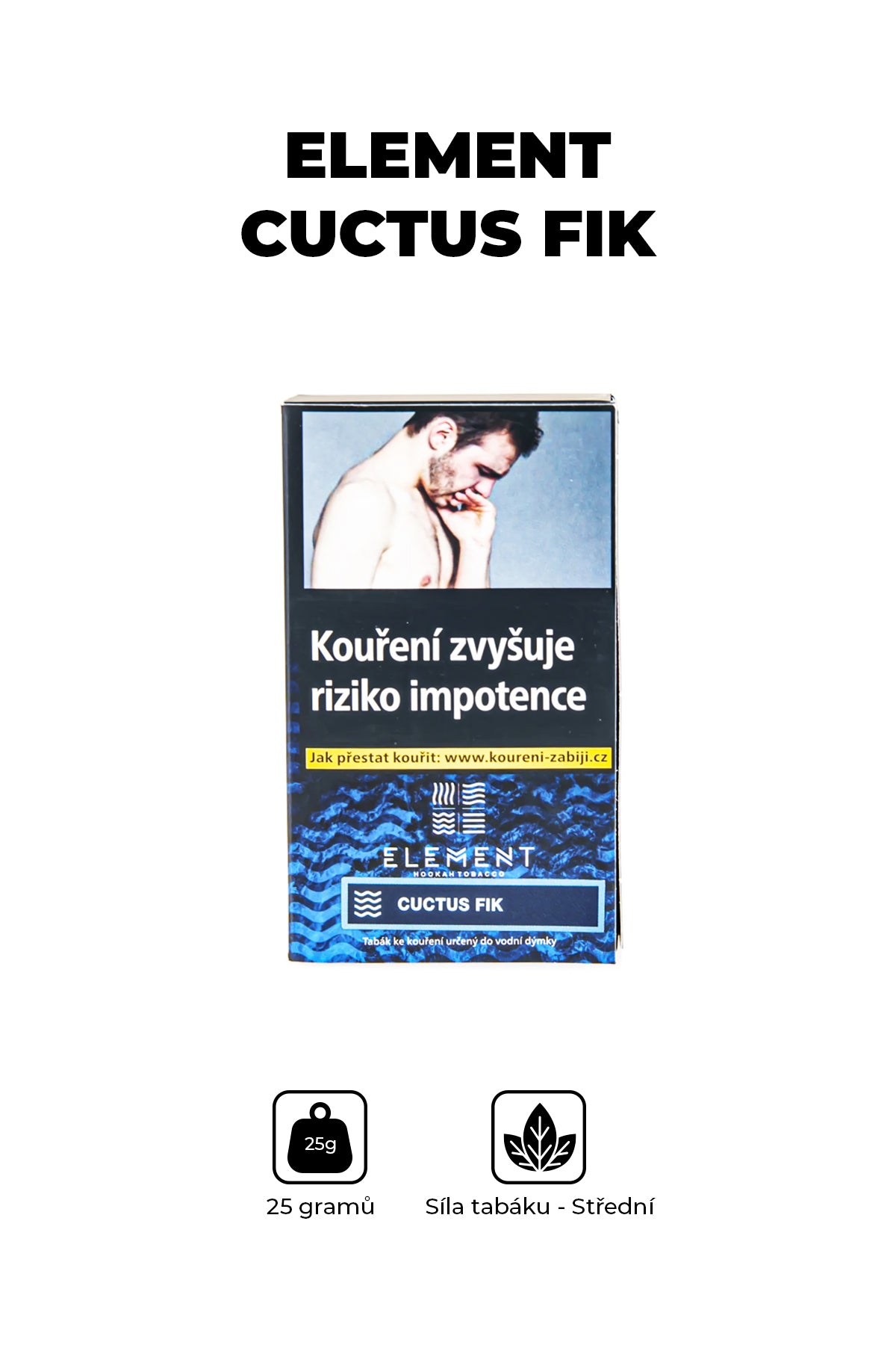 Tobacco - Element Water 25g - Cuctus Fik