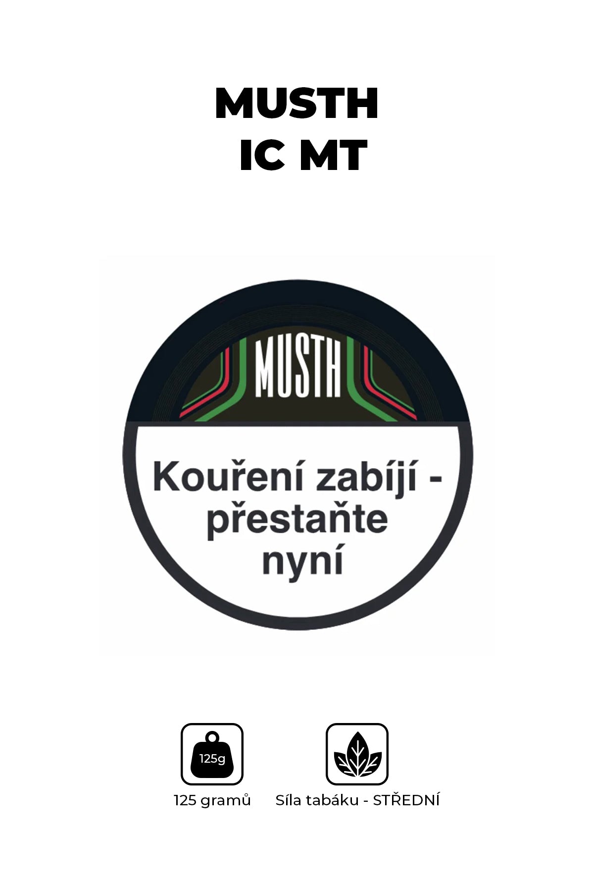 Tobacco - MustH 125g - Ic Mt