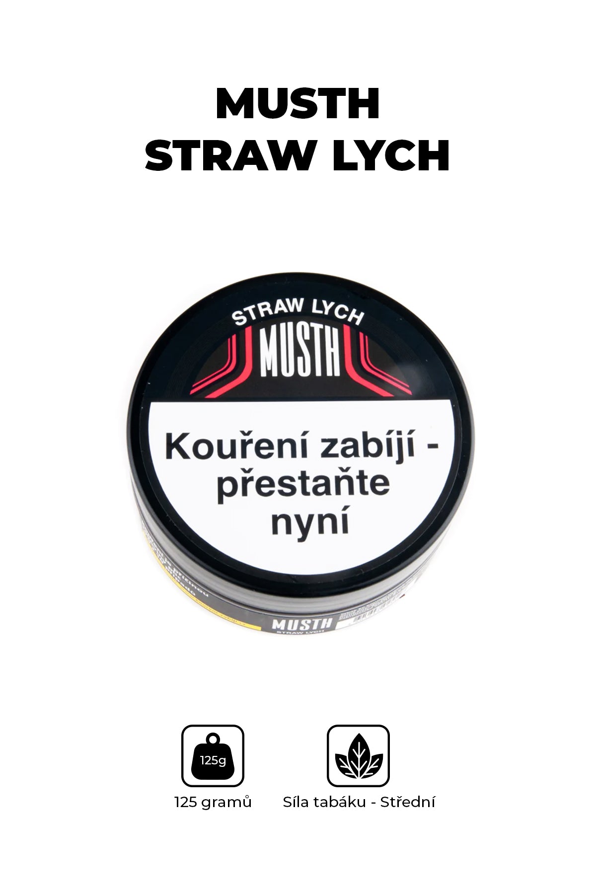 Tabák - MustH 125g - Straw Lych