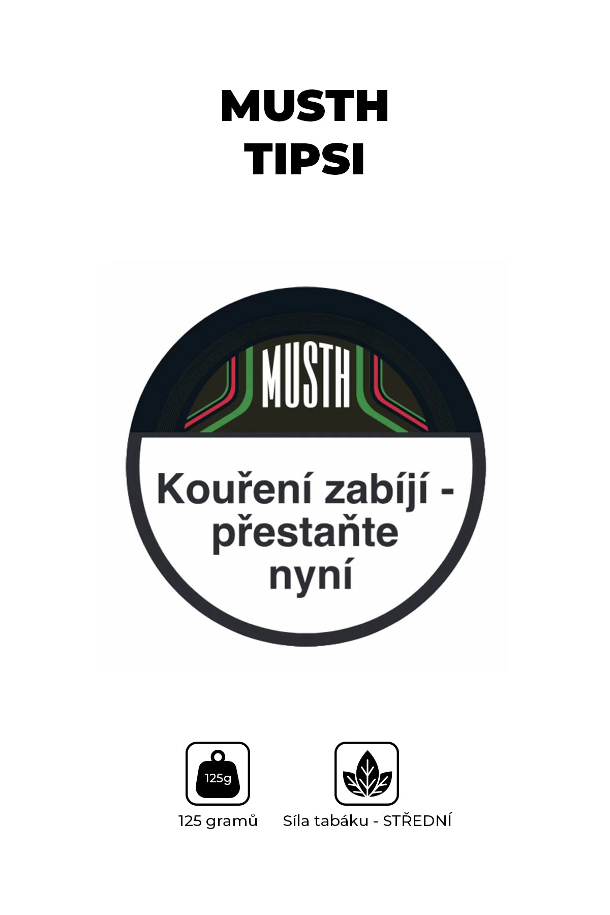 Tobacco - MustH 125g - Tipsi
