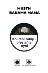 Tabák - MustH 125g - Banama Mama
