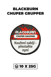 Tabák - BlackBurn 10x25g - Chuper Grupper