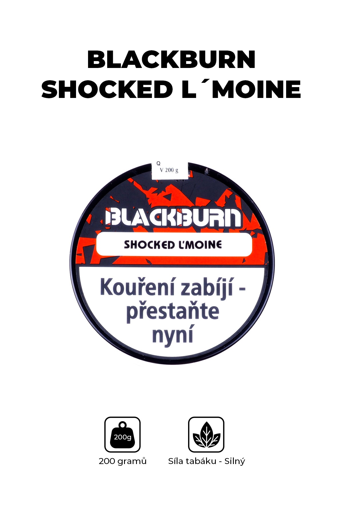 Tabák - BlackBurn 200g - Shocked L´moine