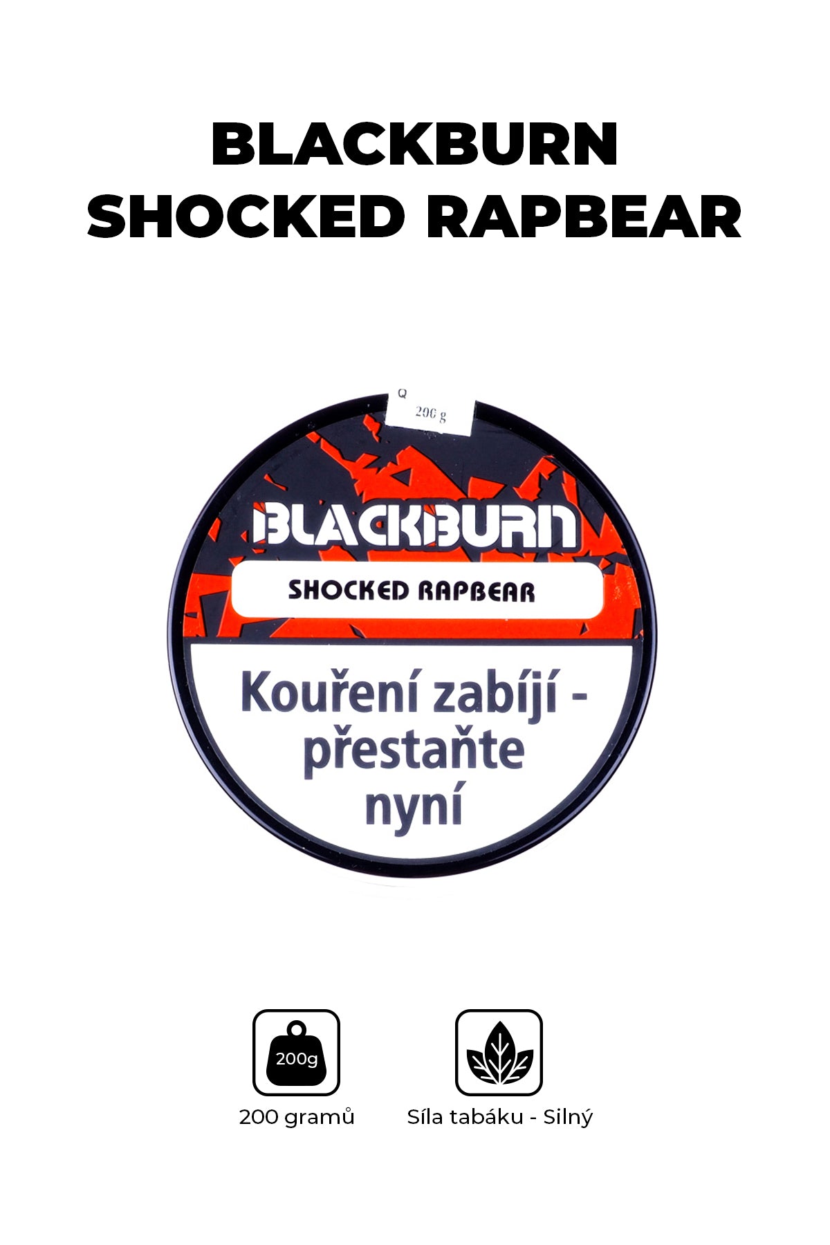 Tabák - BlackBurn 200g - Shocked Rapbear