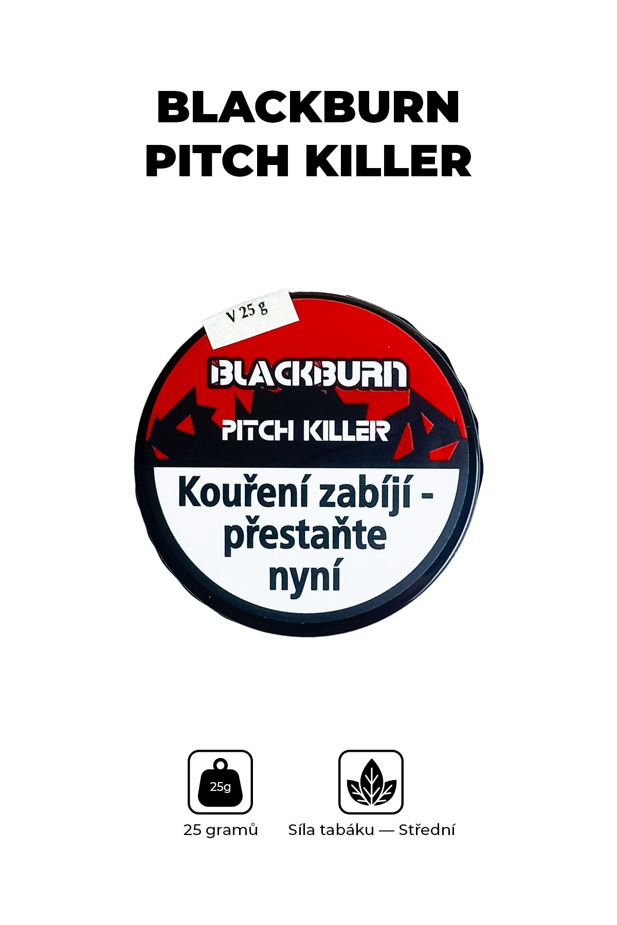 Tabák - BlackBurn 25g - Pitch Killer