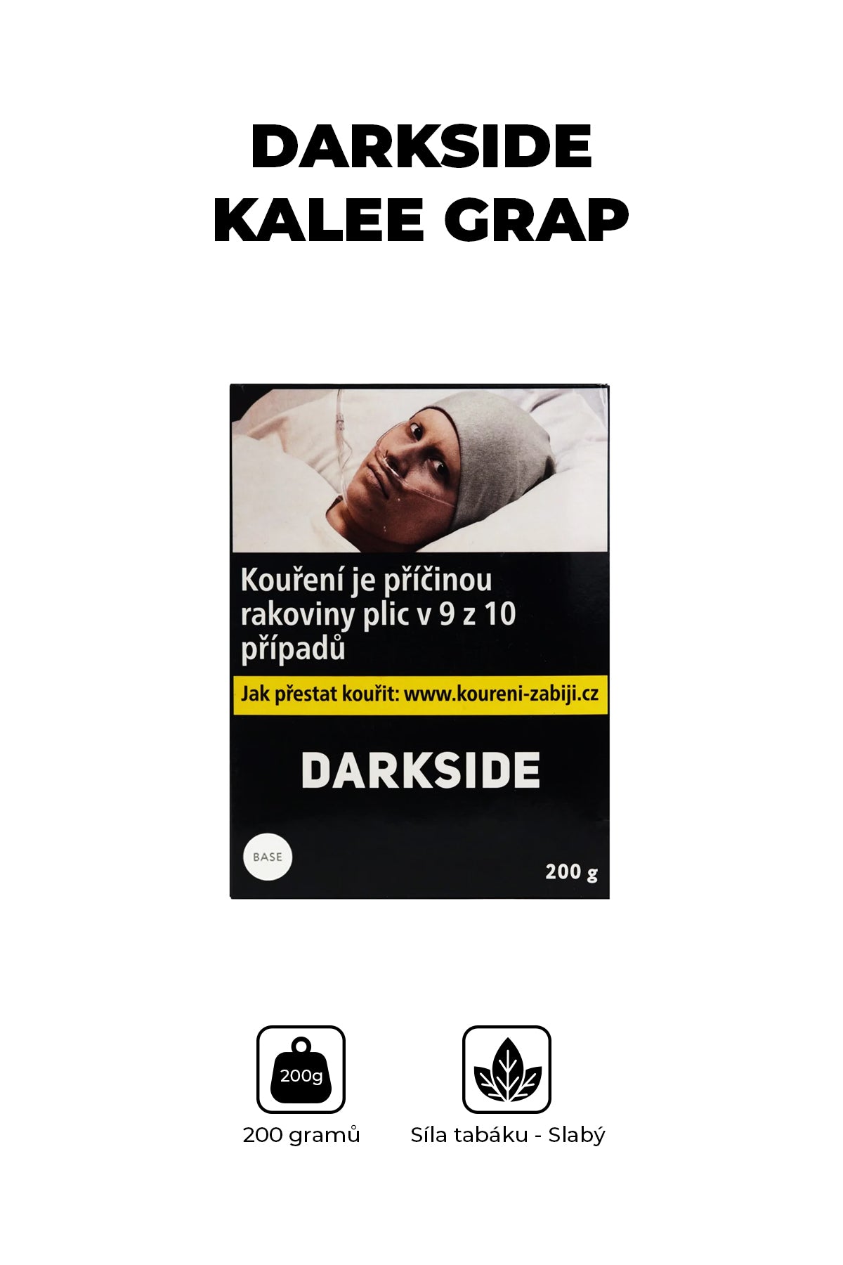 Tabák - Darkside Base 200g - Kalee Grap