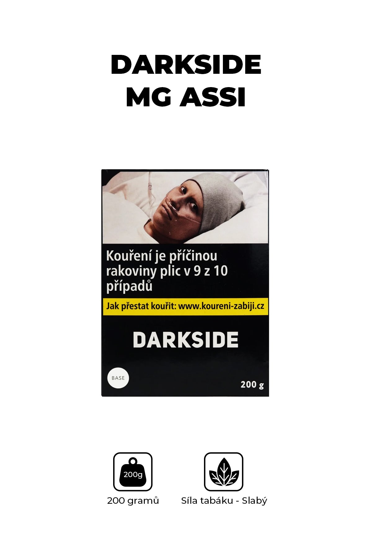 Tabák - Darkside Base 200g - MG ASSI