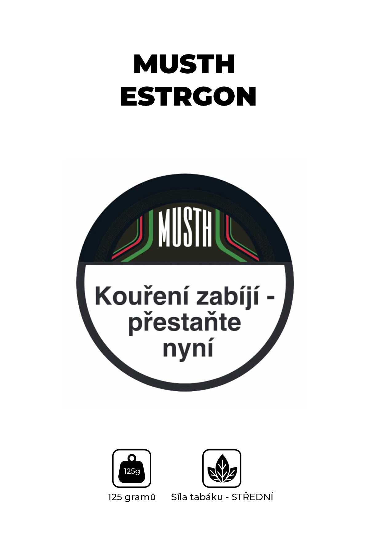 Tabák - MustH 125g - Estrgon