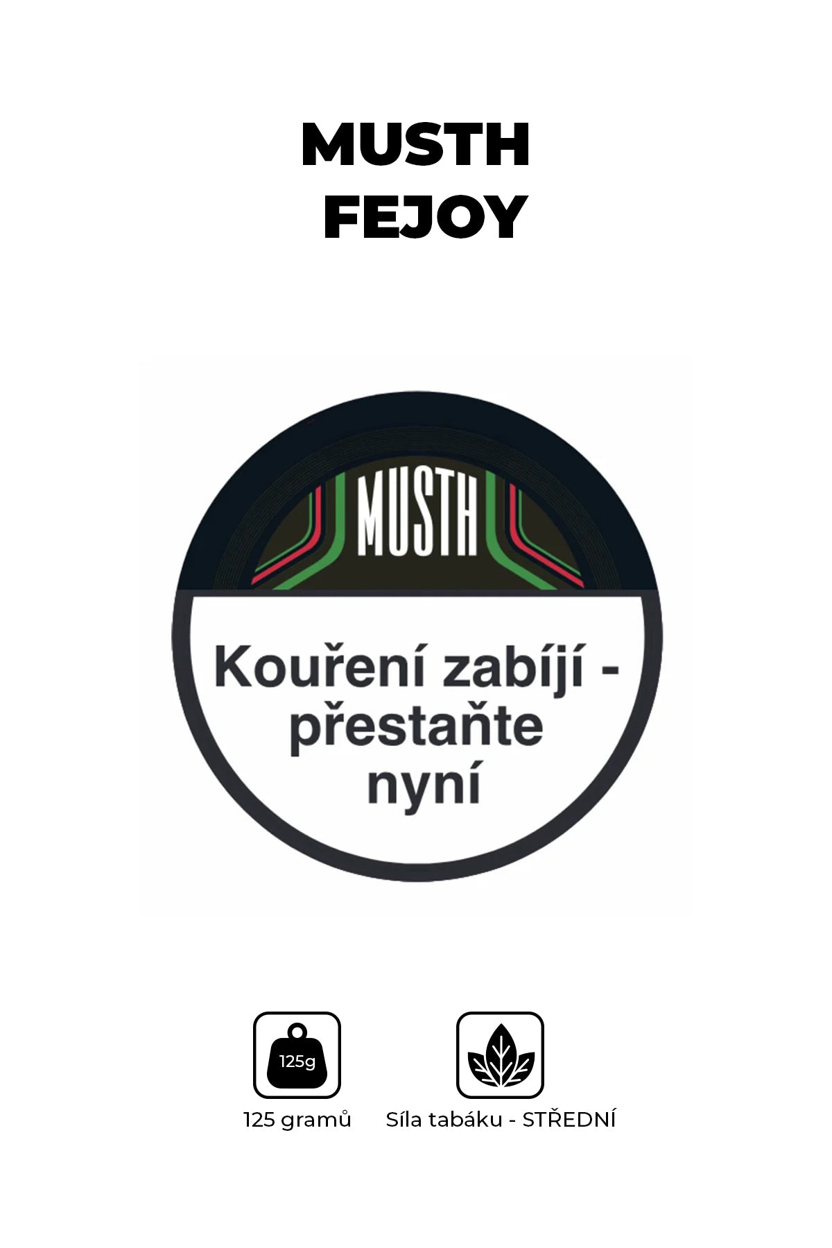 Tabák - MustH 125g - Fejoy