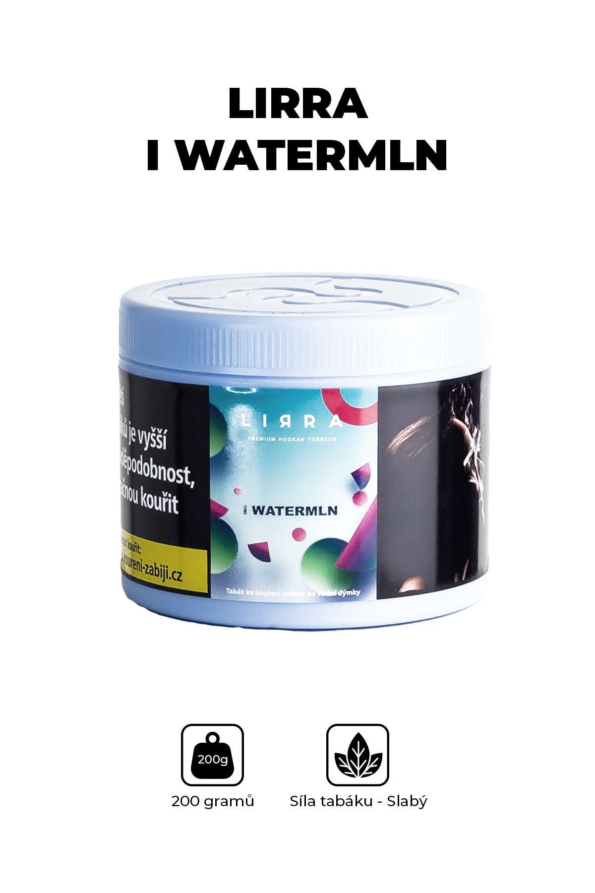 Tabák - Lirra 200g - I Watermln