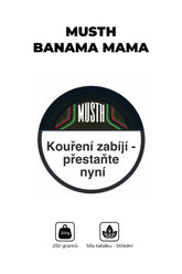 Tabák - MustH 250g - Banama Mama