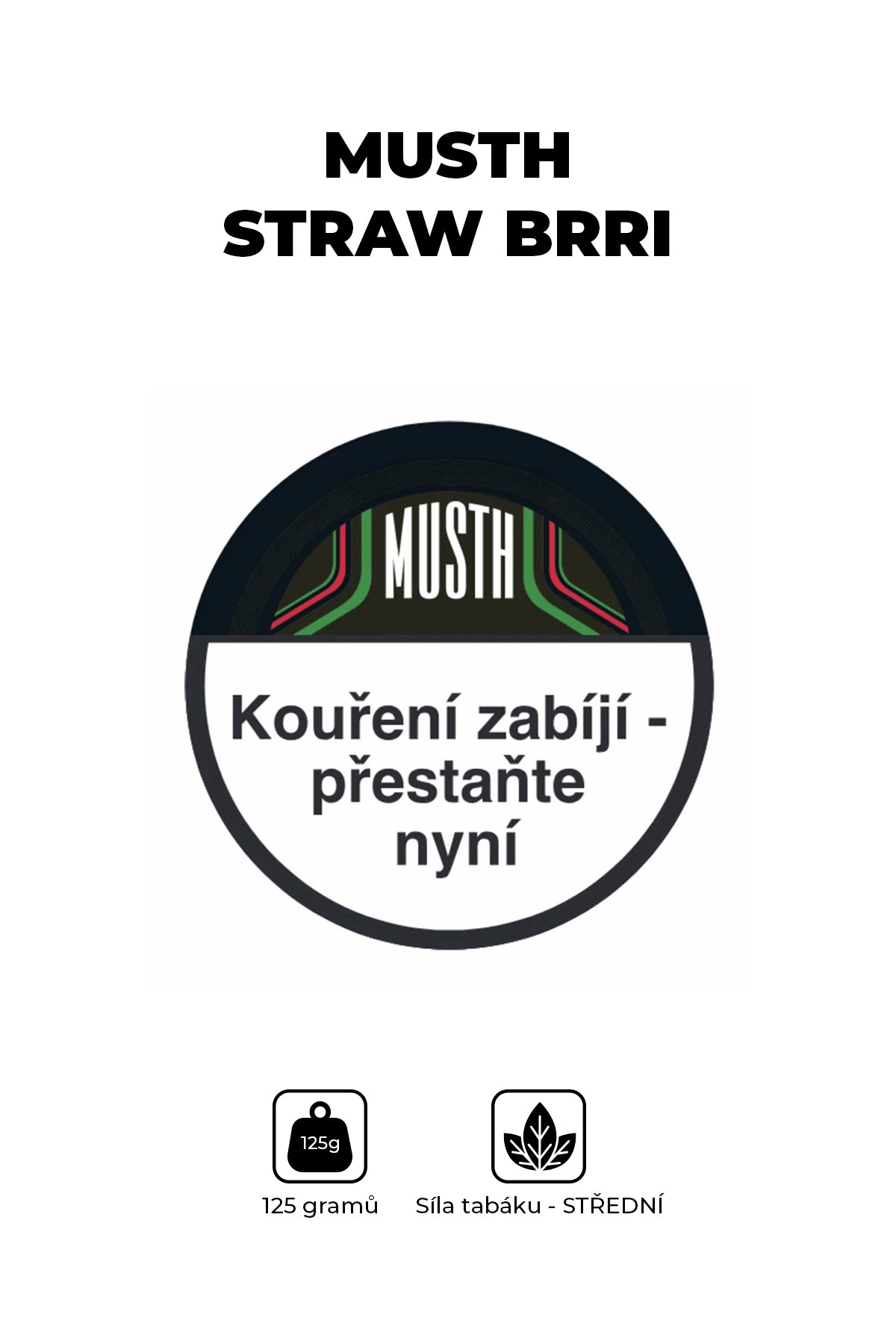 Tabák - MustH 125g - Straw Brri