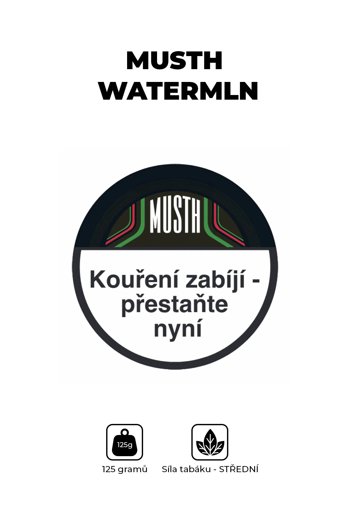 Tabák - MustH 125g - Watermln